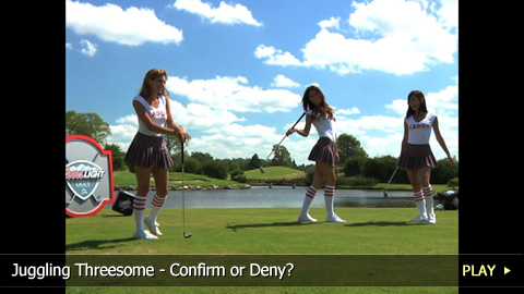 Juggling Threesome - Confirm or Deny?