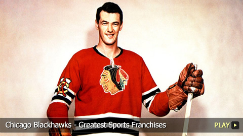 Chicago Blackhawks - Greatest Sports Franchises Chicago Blackhawks - Greatest Sports Franchises
