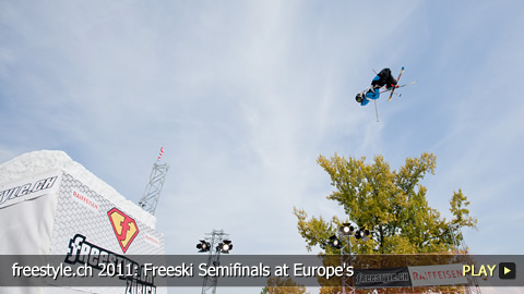 freestyle.ch 2011: Freeski Semifinals at Europe's Biggest Freestyle Sports Event