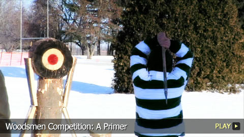 Woodsmen Competition: A Primer