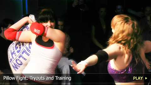 Pillow Fight: Tryouts and Training