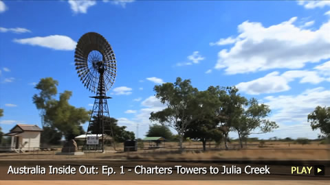 Australia Inside Out: Ep. 1 - Charters Towers to Julia Creek