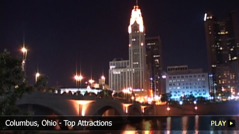 Columbus, Ohio - Top Attractions Columbus, Ohio - Top Attractions