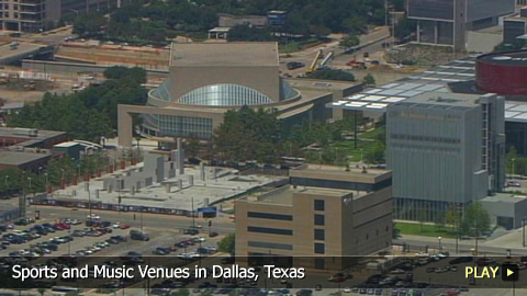Sports and Music Venues in Dallas, Texas Sports and Music Venues in Dallas, Texas