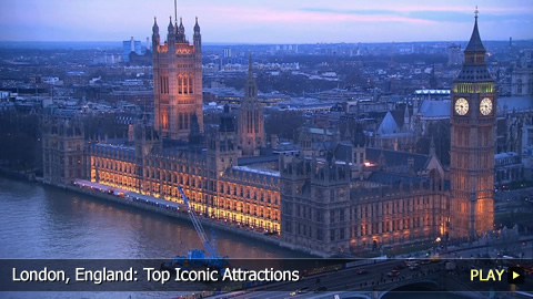 London, England: Top Iconic Attractions London, England: Top Iconic Attractions