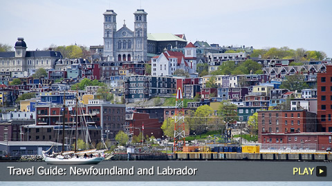 Travel Guide: Newfoundland and Labrador Travel Guide: Newfoundland and Labrador