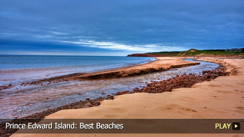 Prince Edward Island: Best Beaches Prince Edward Island: Best Beaches