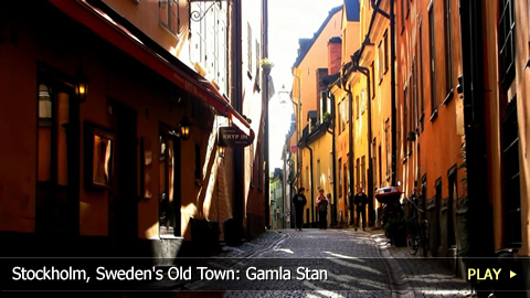 Stockholm, Sweden's Old Town: Gamla Stan Stockholm, Sweden's Old Town: Gamla Stan
