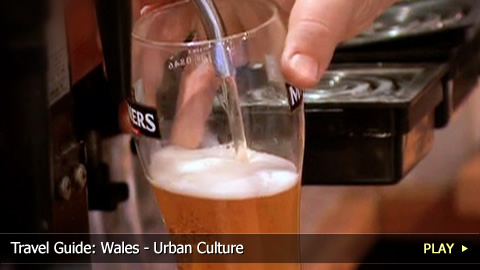Travel Guide: Wales - Urban Culture Travel Guide: Wales - Urban Culture
