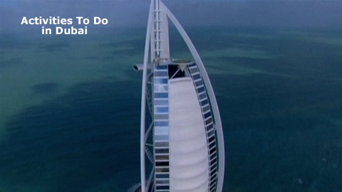 Things To See and Do in Dubai