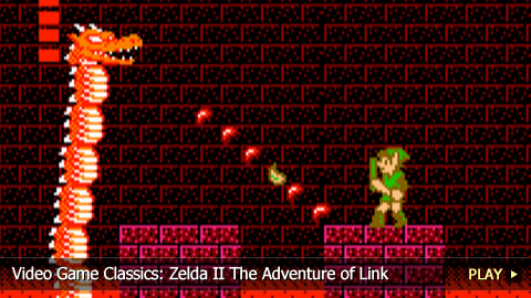 Video Game Classics: Zelda II The Adventure of Link Video Game Classics: Zelda II The Adventure of Link