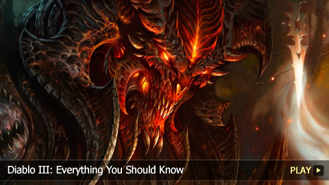 Diablo III: Everything You Should Know Diablo III: Everything You Should Know
