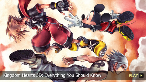 Kingdom Hearts 3D - Dream Drop Distance: Everything You Should Know Kingdom Hearts 3D - Dream Drop Distance: Everything You Should Know