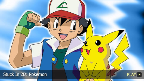 Stuck In 2D: Pokemon