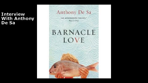 Interview With Anthony De Sa, Author of Barnacle of Love