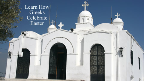Learn About Greek Orthodox Easter Learn About Greek Orthodox Easter