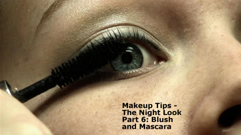 Night Makeup: Blush and Mascara
