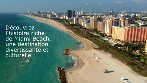 Voyagez à Miami Beach