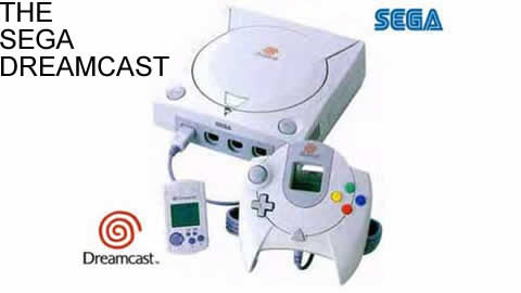 The Sega Dreamcast