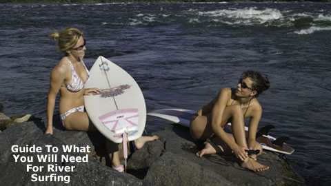 The Gear You Need For River Surfing