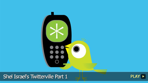 Shel Israel's Twitterville Part 1