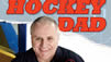 Bob McKenzie: Hockey Dad
