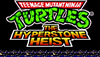 Forgotten Videogames: Teenage Mutant Ninja Turtles The Hyperstone Heist