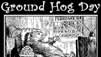 What is Groundhog Day