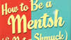 Learn How Not To Be A Shmuck
